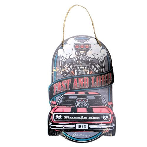 Fast And Loud Tin Sign