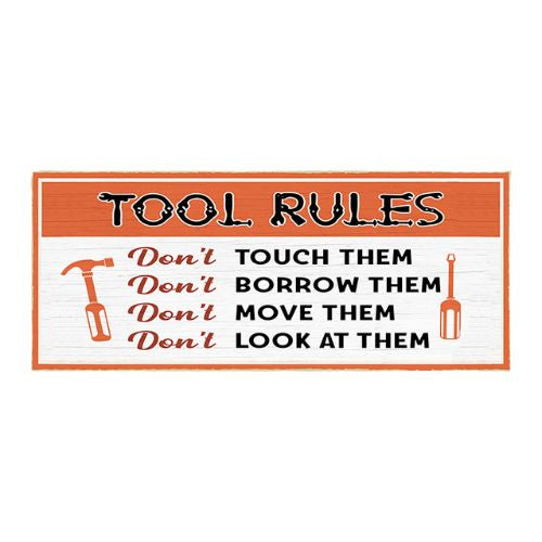 Tool Rules Orange Tin Sign