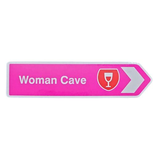 Woman Cave Roadsign Magnet Pink