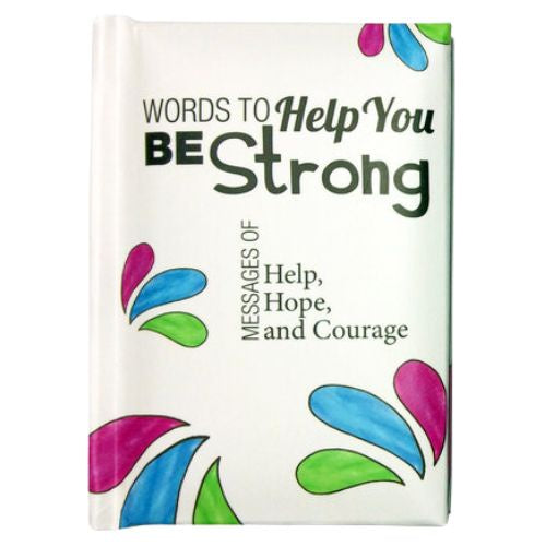 Words to Help You Be Strong Little Keepsake Book