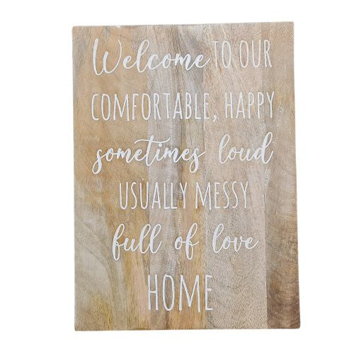 Welcome To Our Home Wooden Sign