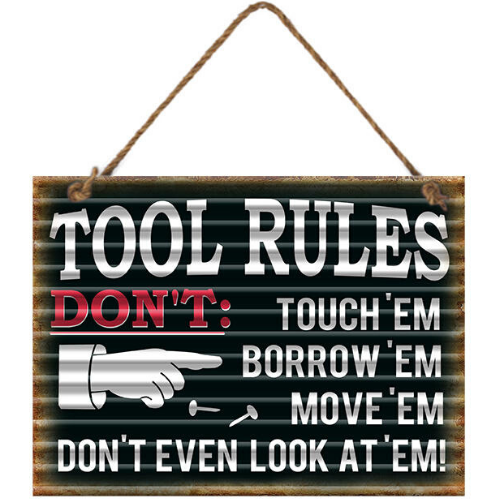 Tool Rules Sign
