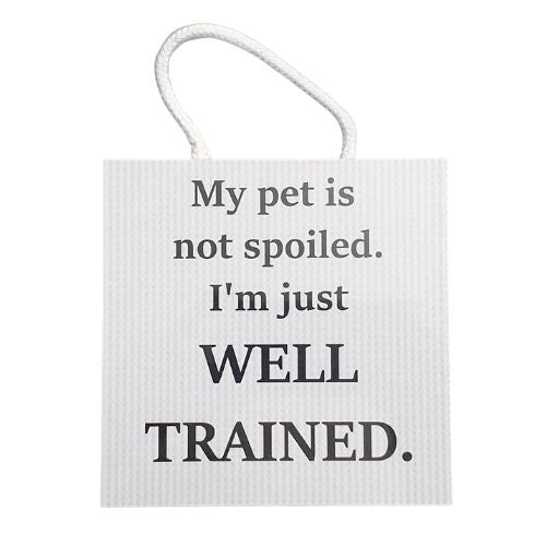 Well Trained Plaque