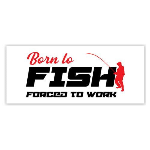 Born To Fish Tin Sign