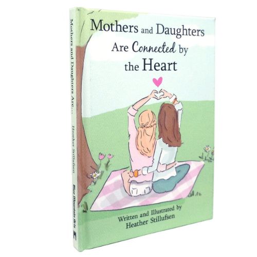 Mothers & Daughters Connected By Heart Book
