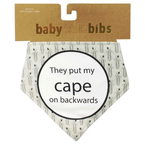 Baby Talk Bib - Cape Backwards