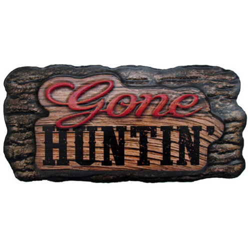 Gone Hunting Tin Sign