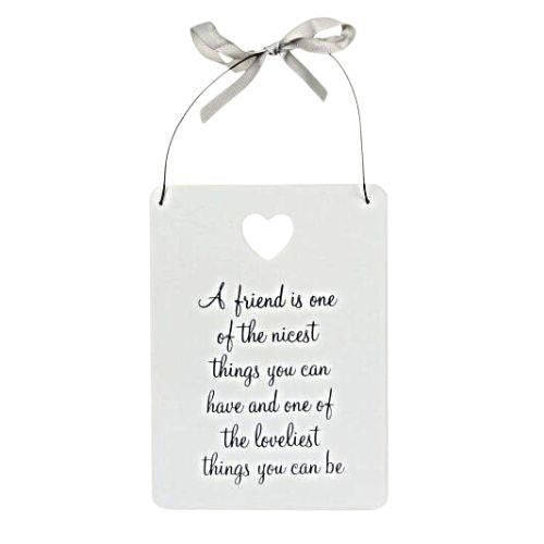 Nicest Friend Large Sentiment Sign