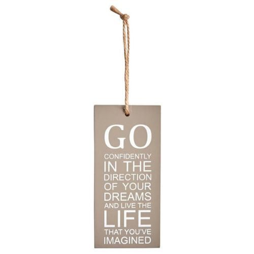 Go Confidently Hanging Quote Sign