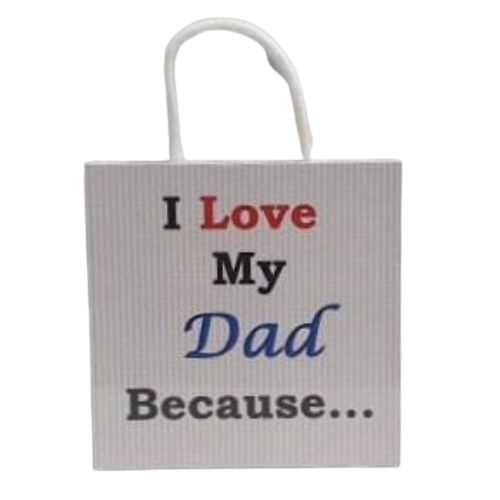 Love My Dad Plaque