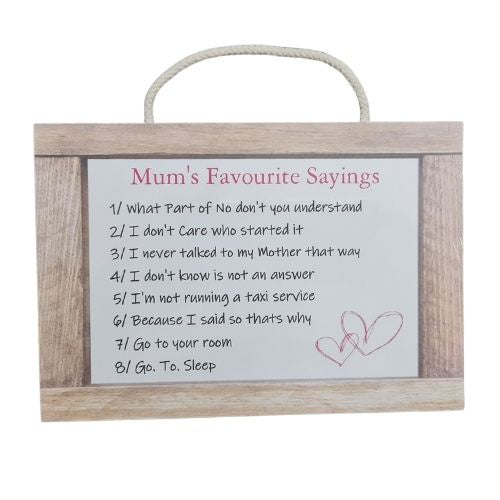 Mum's Favourite Sayings Rectangle Plaque