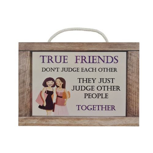 True Friends Plaque
