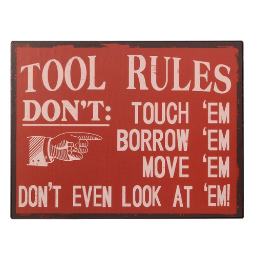 Tin - Tool Rules Sign