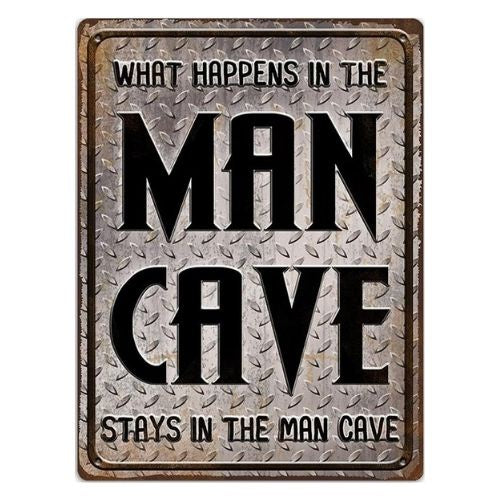 What Happens in The Mancave Sign